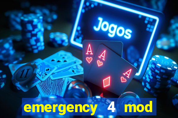 emergency 4 mod bahia download